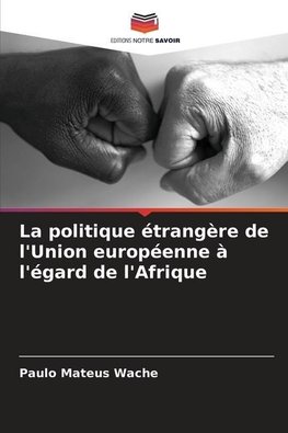 La politique étrangère de l'Union européenne à l'égard de l'Afrique