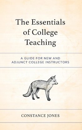 The Essentials of College Teaching