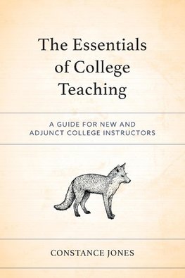 The Essentials of College Teaching