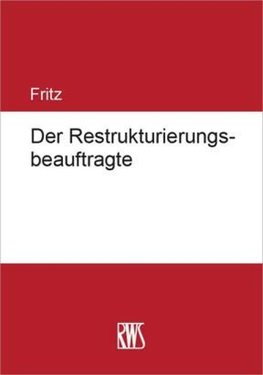 Der Restrukturierungsbeauftragte