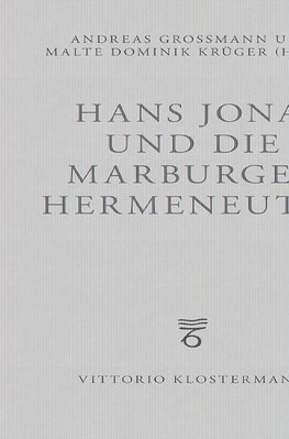 Hans Jonas und die Marburger Hermeneutik