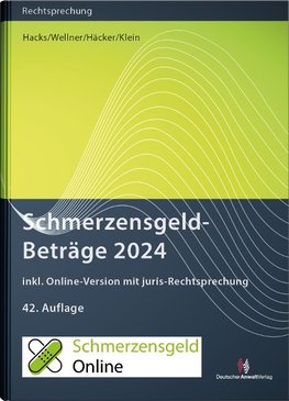 SchmerzensgeldBeträge 2024 (Buch mit Online-Zugang)