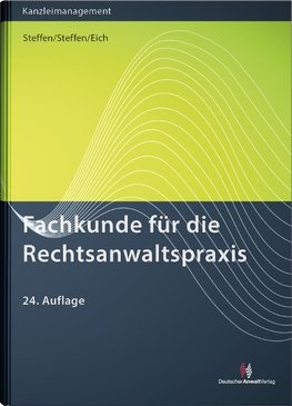 Fachkunde für die Rechtsanwaltspraxis