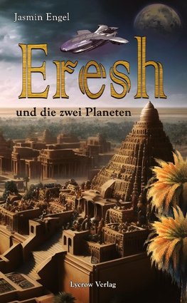 Eresh und die zwei Planeten