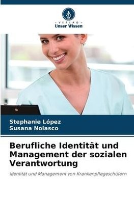 Berufliche Identität und Management der sozialen Verantwortung