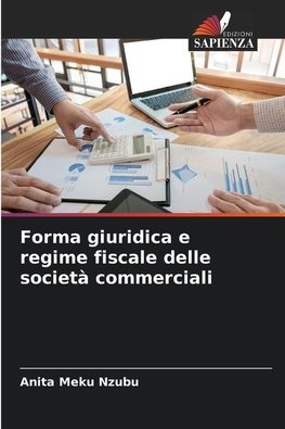 Forma giuridica e regime fiscale delle società commerciali