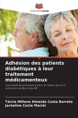 Adhésion des patients diabétiques à leur traitement médicamenteux