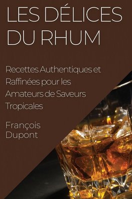 Les Délices du Rhum