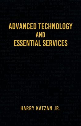 Advanced Technology and Essential Services