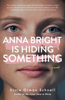 Anna Bright Is Hiding Something