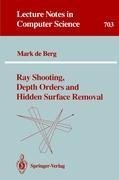 Ray Shooting, Depth Orders and Hidden Surface Removal