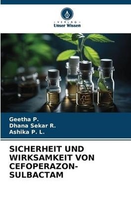 SICHERHEIT UND WIRKSAMKEIT VON CEFOPERAZON-SULBACTAM