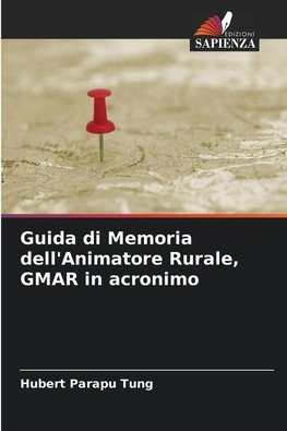 Guida di Memoria dell'Animatore Rurale, GMAR in acronimo