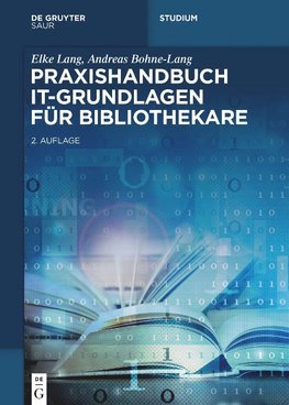 Praxishandbuch IT-Grundlagen für Bibliothekare