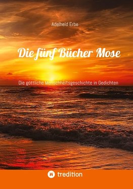 Die fünf Bücher Mose