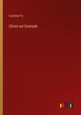 Christ our Example