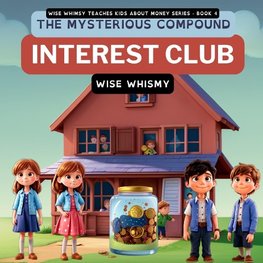 The Mysterious Compound Interest Club