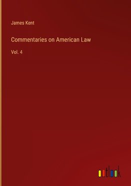 Commentaries on American Law