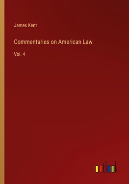 Commentaries on American Law