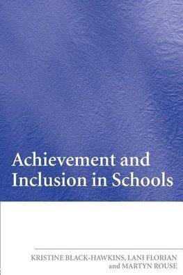 Florian, L: Achievement and Inclusion in Schools