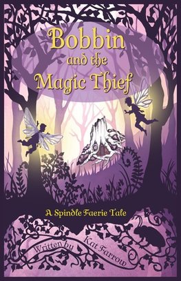 Bobbin and the Magic Thief