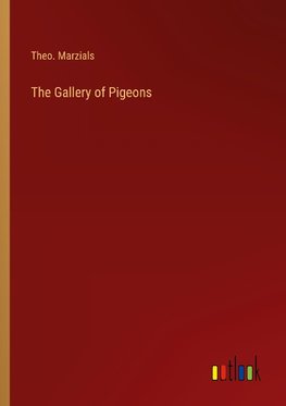 The Gallery of Pigeons