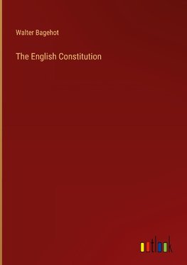 The English Constitution