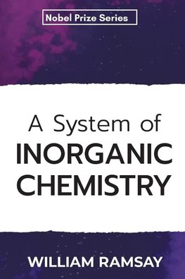 A System of Inorganic Chemistry