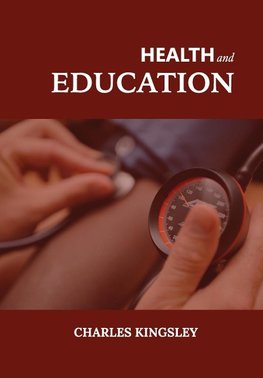 HEALTH AND EDUCATION