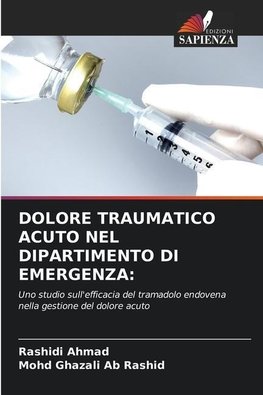 DOLORE TRAUMATICO ACUTO NEL DIPARTIMENTO DI EMERGENZA: