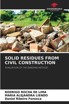 SOLID RESIDUES FROM CIVIL CONSTRUCTION