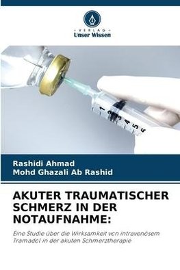 AKUTER TRAUMATISCHER SCHMERZ IN DER NOTAUFNAHME: