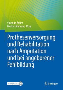 Prothesenversorgung und Rehabilitation nach Amputation und angeborener Fehlbildung