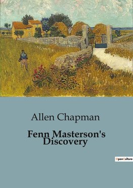 Fenn Masterson's Discovery