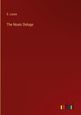 The Noaic Deluge