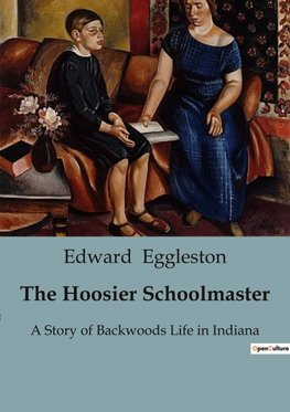 The Hoosier Schoolmaster