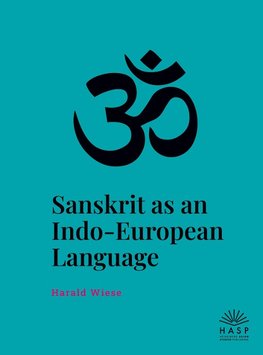 Sanskrit as an Indo-European Language