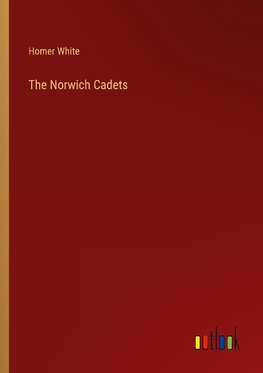 The Norwich Cadets