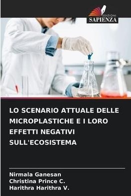 LO SCENARIO ATTUALE DELLE MICROPLASTICHE E I LORO EFFETTI NEGATIVI SULL'ECOSISTEMA