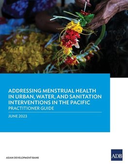 Addressing Menstrual Health in Urban, Water, and Sanitation Interventions in the Pacific