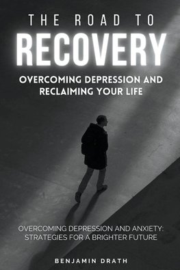 The Road To Recovery