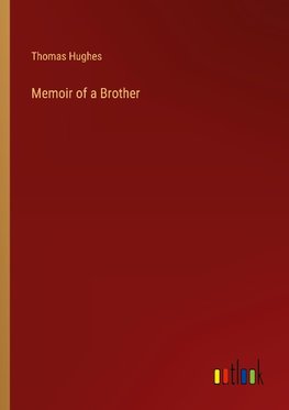 Memoir of a Brother