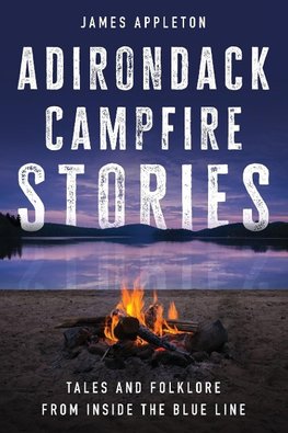 Adirondack Campfire Stories