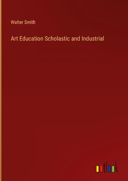 Art Education Scholastic and Industrial