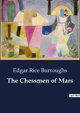 The Chessmen of Mars