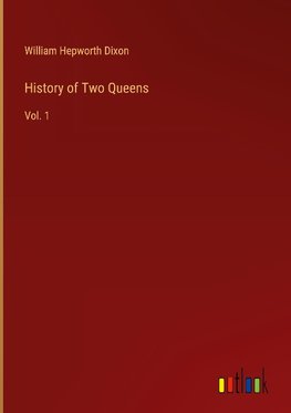 History of Two Queens