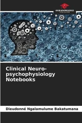 Clinical Neuro-psychophysiology Notebooks