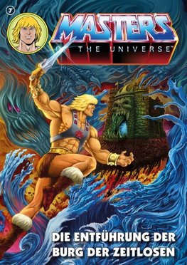 Masters of the Universe 7 - Die Entführung der Burg der Zeitlosen