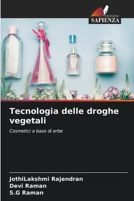 Tecnologia delle droghe vegetali