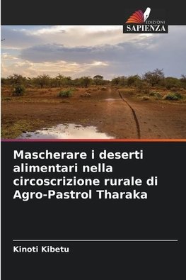 Mascherare i deserti alimentari nella circoscrizione rurale di Agro-Pastrol Tharaka